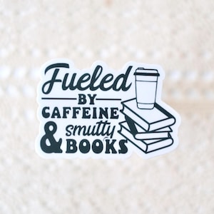 Caffeine + Smut Books Vinyl Sticker | Spicy Book Reader Gift | Dark Romance Reading | Coffee & Books | Bookish Waterproof Sticker | 3&quot;x2”
