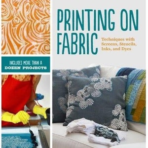 Autographed Book &quot;Printing on Fabric,&quot; Learn to Print, Learn to Screenprint, Learn to Print on Fabric, Fabric Printing Book, Printing Book