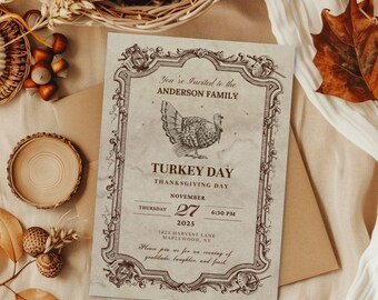 May include: Thanksgiving invitation card featuring a turkey illustration. The text reads "You're Invited to the Anderson Family" and "Turkey Day Thanksgiving Day November 27 2025". The card has an ornate border and is set against a neutral backdrop.