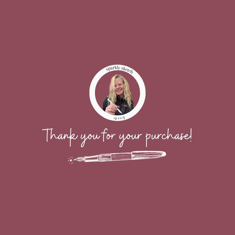 This is a thank you message from the Etsy shop owner of Sparkly Sketch.