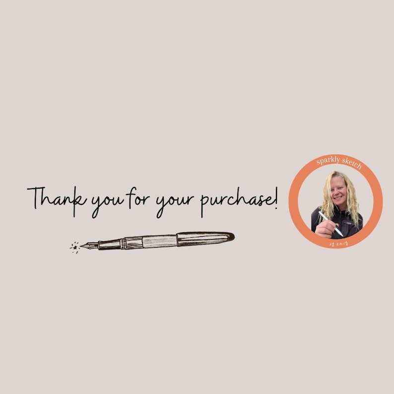 This is a thank you message from the Etsy shop sparkly sketch.