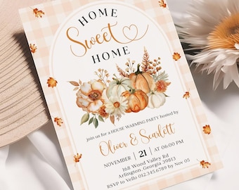 May include: A peach and white gingham patterned invitation with a floral illustration of pumpkins and flowers. The text reads "Home Sweet Home" and "Join us for a house warming party hosted by Oliver & Scarlett" with the date, time, address, and RSVP information.