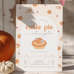 Cutie Pie ANY AGE Birthday Invitation | FALL Sweetie Pie Birthday Party Invite | Autumn Birthday | Gender Neutral Sweet Pie Themed Birthday