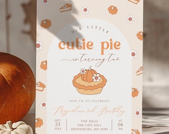 Cutie Pie ANY AGE Birthday Invitation | FALL Sweetie Pie Birthday Party Invite | Autumn Birthday | Gender Neutral Sweet Pie Themed Birthday