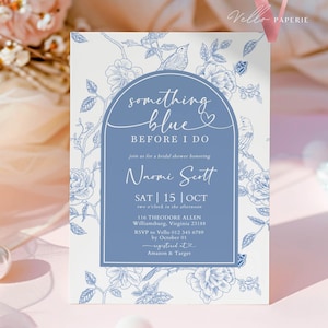 Something Blue before I DO Bridal Shower Party Invitation | Blue Toile de Juoy Flower Invite | Arch Vintage Blue Botanical Bride to Be SBB01