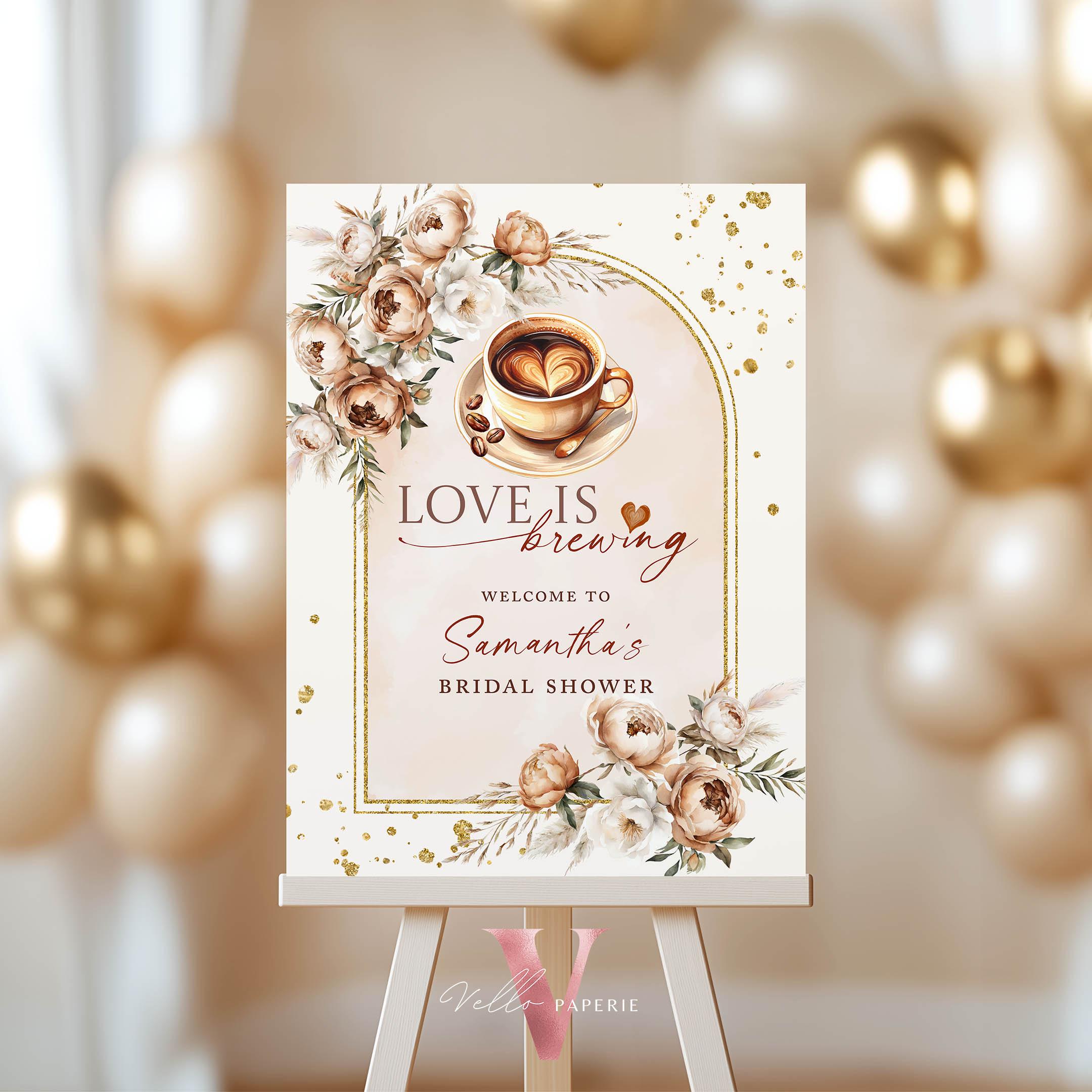 Love is Brewing Bridal Shower Welcome Sign | Coffee Lover Bride