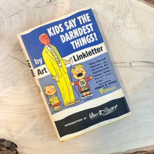 Kids Say The Darndest Things Book | 1957 Art Linkletter, Illustrated by Charles M. Schulz
