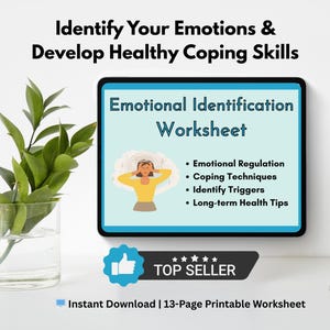May include: A digital printable worksheet titled "Emotional Identification Worksheet" with a cartoon illustration of a person with their hands over their ears. The worksheet includes bullet points for emotional regulation, coping techniques, identifying triggers, and long-term health tips. The text "TOP SELLER" is displayed in a banner below the worksheet. The text "Instant Download | 13-Page Printable Worksheet" is displayed below the banner.
