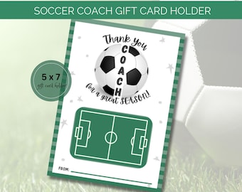 Soccer Coach gift card holder, printable gift card holder for Soccer coach, Soccer coach gift, Team Gift, Thank you Coach, End of season