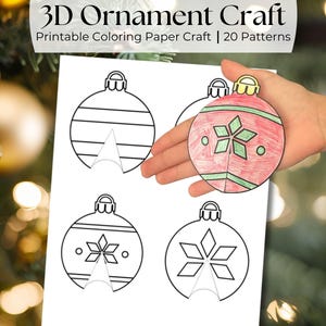 May include: A sheet of paper featuring four Christmas bauble templates, each with a different design. One bauble is coloured red and green. The text "3D Ornament Craft" and "Printable Coloring Paper Craft | 20 Patterns" are at the top.