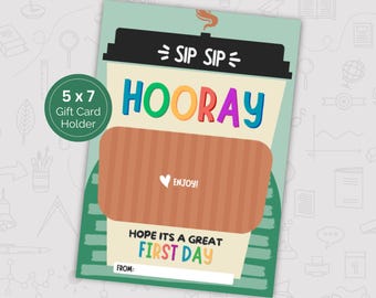 Back To School Teacher Gift, First Day New Job Gift, First Day of School Treat, Printable Giftcard Holder Teacher,  Staff Coffee Gift Card