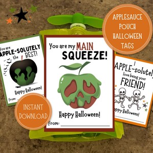 May include: Halloween-themed applesauce pouch tags with apple-themed puns and graphics. The tags include phrases like "Apple-solutely the best!" and "You are my main squeeze!" with illustrations of apples and skeletons. The tags are designed for instant download.