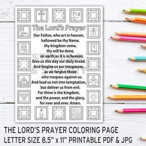 May include: A black and white coloring page featuring "The Lord's Prayer" text and related illustrations. The page includes the text of the prayer and decorative square frames. The bottom of the page reads "THE LORD'S PRAYER COLORING PAGE LETTER SIZE 8.5" x 11" PRINTABLE PDF & JPG".