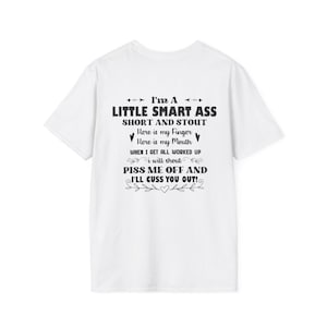 I am A Little Smart Ass funny cotton shirt