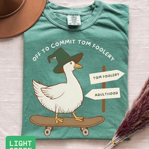 Off to Commit Tom Foolery Goose T-shirt. Comfort Colors Funny Weirdcore Sayings Unique Tshirt Tee Adults Men Women Meme Graphic Sarcastic