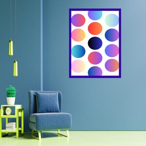 May include: A framed print with a white background and a pattern of 15 colourful gradient circles in shades of pink, blue, purple, and orange.
