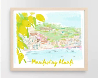 Manifesting Amalfi - Art Print