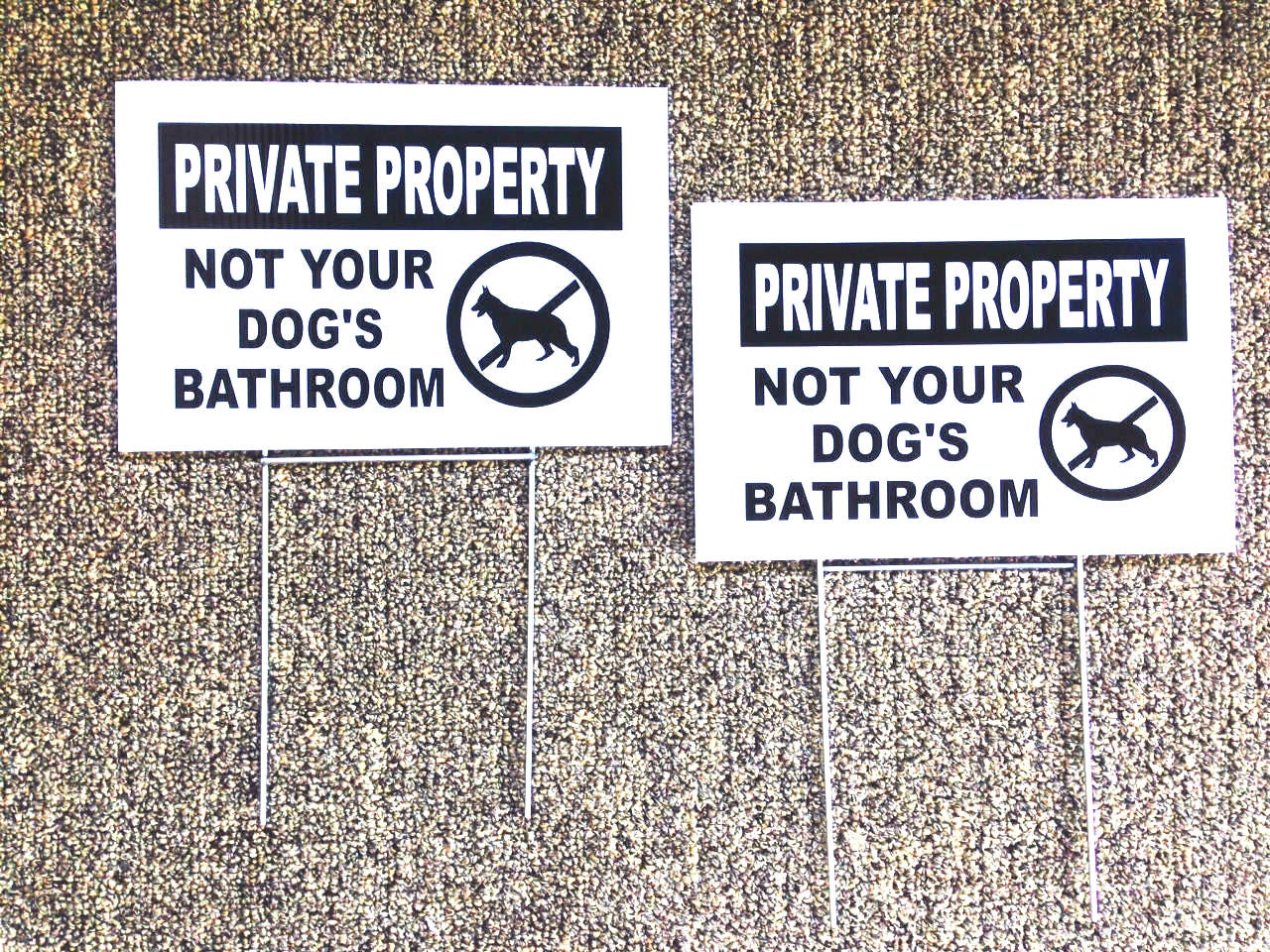 Private Property Not your dog's bathroom no dog poop sign Etsy