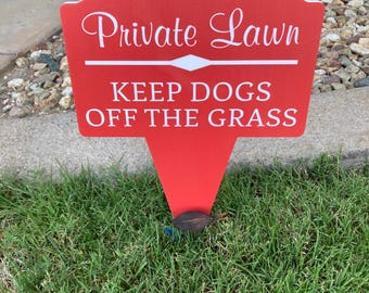 1 No dog poop sign  Private Lawn Keep Dogs Off The Grass Garden yard sign RED and White  thick sturdy pvc weatherproof Made USA