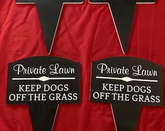 Lot of 4 no dog poop Private Lawn Keep Dogs Off The Grass Garden sign  decorative thick sturdy pvc weatherproof 13” tall Made USA