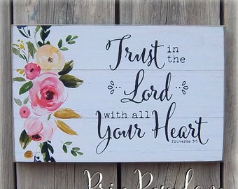 Trust in the Lord With All Your Heart Wood Sign Bible Verse Sign Scripture Sign Proverbs 3:5 Christian Wall Art Watercolor Art Free Shipping