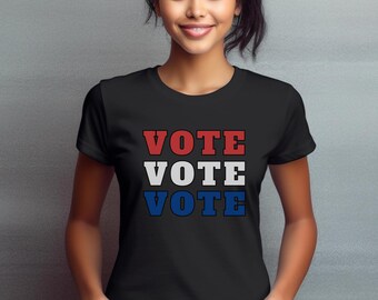 9 Colors Unisex Jersey Short Sleeve Tee Vote shirt Voting T-shirt Election T-shirt Vote shirt Voting shirt Patriotic T-shirt Patriotic shirt