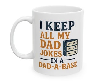 Dad-A-Base Tasse - Lustige Tech Dad Witz Kaffeetasse - 11 Unzen Vatertagsgeschenk für nerdige Väter, Programmierer, IT Leute, Geek Dad Geschenk