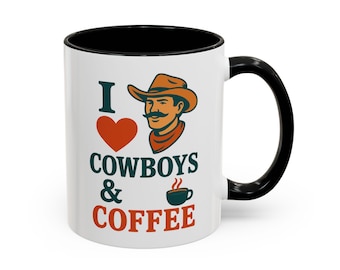 I Love Cowboys & Coffee Mug - Western Coffee Cup for Cowboy Lovers - Rustic 11 oz Country Style Gift for Coffee Drinkers - Rodeo Ranch Mug