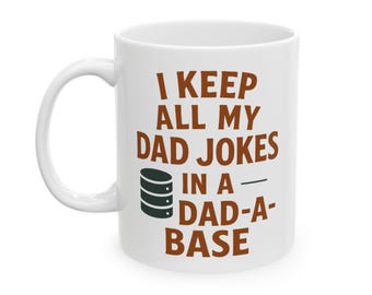 Dad-a-Base Tasse - Lustige nerdige Dad-Witz-Kaffeetasse - 325 ml Vatertagsgeschenk für Technikfreaks-Väter, Programmierer, IT-Väter, geeky Vaterbecher