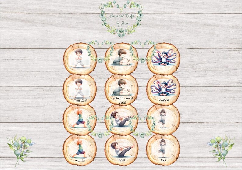May include: A chart with 10 illustrated yoga poses for kids. Each pose is depicted on a round wooden cutout with a leafy border. The poses include mountain, seated forward bend, octopus, warrior, boat, tree, and more.