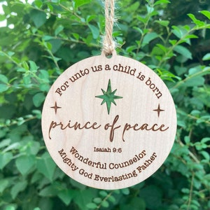 For Unto Us a Child Is Born Prince of Peace Wood Ornament | Customizable | Scripture Decor | Sustainable Wood | Isaiah 9:6