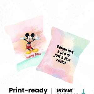May include: Two chip bag templates with watercolor backgrounds. One features Mickey Mouse and the text "Yummy Bites." The other says "Design like a pro in just a few clicks!" The image also says "Print-ready" and "Instant Download."
