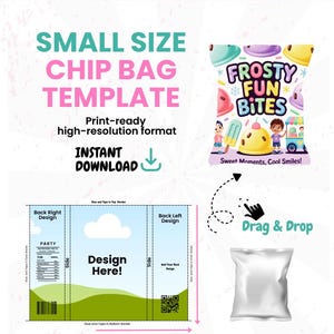 May include: A graphic design template for small-size chip bags. The design includes a layout with space for customization, a sample bag design with the text "Frosty Fun Bites", and a blank bag mockup. The template is 5.4 x 7 inches.