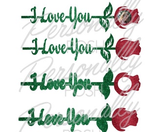 I Love You rose PNG digital glitter file sublimation - also includes files with bleed lines