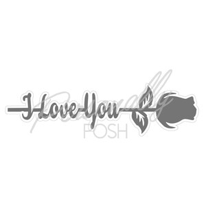 I Love You rose template SVG cricut file silhouette file sublimation image 1