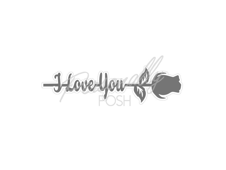 I Love You rose template SVG cricut file silhouette file sublimation image 1