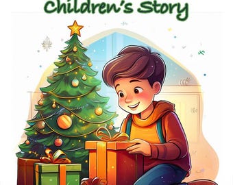 カスタムの子供向けクリスマスストーリー | パーソナライズ / パーソナライズされたデジタル形式 | 3 つのユニークなプロンプトとテーマから作成