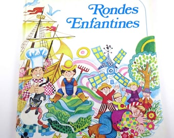 Rondes Enfantines Vintage 1980s French Song Book of MusicIllustrated by Monique Gorde