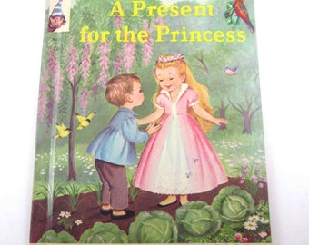 A Present for the Princess Vintage 1950s Rand McNally Children's Book by Janie Lowe Paschall Illustrated by Elizabeth Webbe
