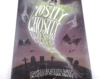 Mostly Ghostly Eight Spooky Tales to Chill Your Bones Vintage
