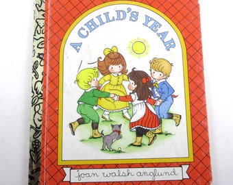 A Child's Year Vintage 1990s Children's Book by Joan Walsh Anglund