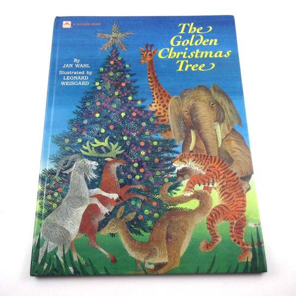 The Golden Christmas Tree Vintage 1980s Children's Book by Jan Wahl lllustrated by Leonard Weisgard