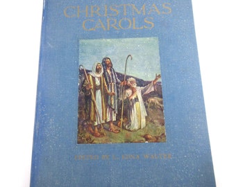 Christmas Carols Old English Carols for Christmas and Other Festivals Vintage 1920s Macmillan Music Song Book by L. Edna Walter