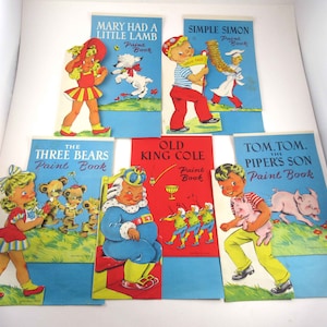 May include: Six vintage children's paint books with colorful illustrations. The books feature classic nursery rhymes like "Mary Had a Little Lamb", "Simple Simon", "The Three Bears", "Old King Cole", and "Tom, Tom, the Piper's Son".