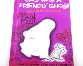 Gus Was a Friendly Ghost Vintage 1960s Children's Book by Jane Thayer Illustrated by Seymour Fleishman