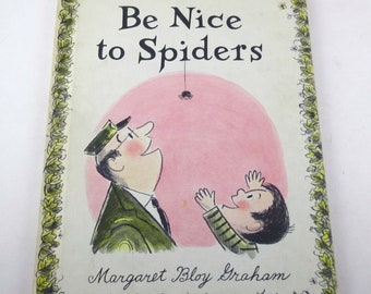 Be Nice to Spiders Vintage 1960s Children's Book by Margaret Bloy Graham