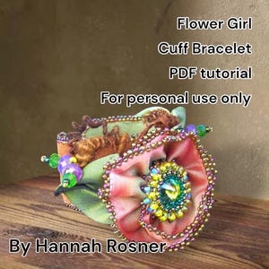 Bead Pattern Wired Ribbon Flower Girl Cuff Bracelet intermediate tutorial instructions - peyote stitch & embroidery beading - Hannah Rosner