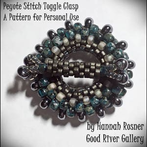 Bead tutorial Peyote Stitch Seed Bead Toggle Clasp intermediate level instructions peyote stitch pattern Hannah Rosner Designs image 1