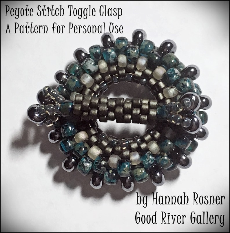 Bead tutorial Peyote Stitch Seed Bead Toggle Clasp intermediate level instructions peyote stitch pattern Hannah Rosner Designs image 1