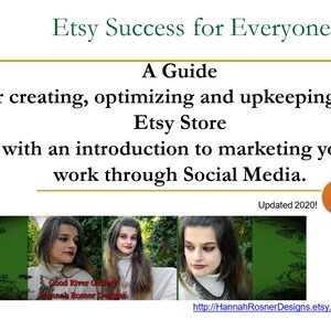 May include: A guide for creating, optimizing, and maintaining an Etsy store, with an introduction to marketing on social media. The guide includes a photo of three women with dark hair and dark makeup. The text "Etsy Success for Everyone" is at the top of the page, and the text "Updated 2020!" is at the bottom of the page.
